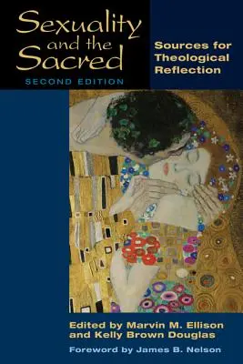 Sexualita a posvátno: zdroje pro teologickou reflexi - Sexuality and the Sacred: Sources for Theological Reflection