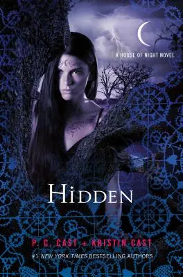 Skrytý: A House of Night Novel - Hidden: A House of Night Novel