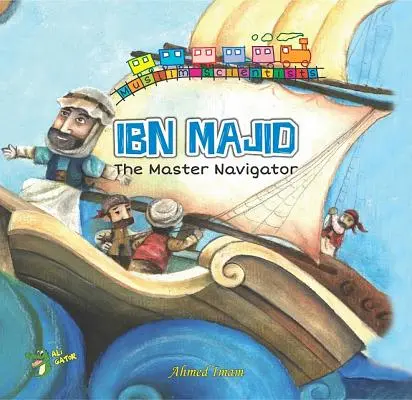 Ibn Madžíd: Mistr navigátor - Ibn Majid: The Master Navigator