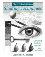 Kreslení rozměrů: Průvodce stínováním pro učitele a studenty - Drawing Dimensions: A Shading Guide for Teachers and Students