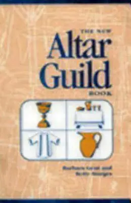 Nová kniha ministrantského cechu (revidovaná) - New Altar Guild Book (Revised)
