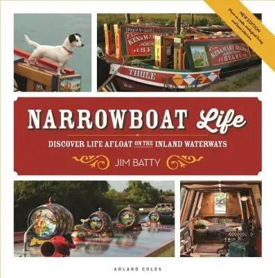 Život na úzké lodi: Objevte život na vnitrozemských vodních cestách. - Narrowboat Life: Discover Life Afloat on the Inland Waterways