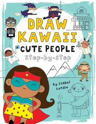 Roztomilí lidé, 2: Krok za krokem - Cute People, 2: Step-By-Step
