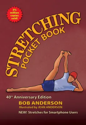 Stretching Pocket Book: Vydání ke 40. výročí - Stretching Pocket Book: 40th Anniversary Edition