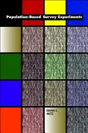 Experimenty s průzkumy v populaci - Population-Based Survey Experiments