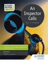 Study and Revise for GCSE: An Inspector Calls (Studujte a opakujte pro GCSE: Inspektor volá) - Study and Revise for GCSE: An Inspector Calls