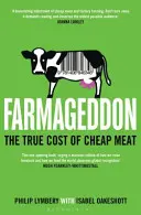 Farmageddon - Skutečná cena levného masa - Farmageddon - The True Cost of Cheap Meat