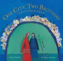 Jedno město, dva bratři: Příběh z Jeruzaléma: dva bratři, jeden z nich - One City, Two Brothers: A Story from Jerusalem