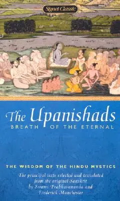 Upanišady: Upanady: Dech věčnosti - The Upanishads: Breath from the Eternal