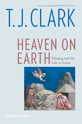Nebe na Zemi: Malířství a budoucí život - Heaven on Earth: Painting and the Life to Come