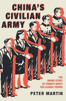 Čínská civilní armáda: Vytváření diplomacie vlčího válečníka - China's Civilian Army: The Making of Wolf Warrior Diplomacy