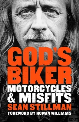 Boží motorkáři - motocykly a misfits - God's Biker - Motorcycles and Misfits