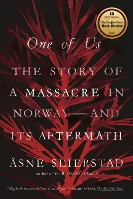 Jeden z nás: Příběh masakru v Norsku - a jeho následky - One of Us: The Story of a Massacre in Norway -- And Its Aftermath