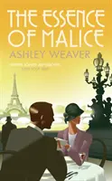 Esence zloby (Weaver Ashley (Autor)) - Essence of Malice (Weaver Ashley (Author))