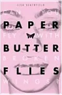 Papíroví motýli - Paper Butterflies