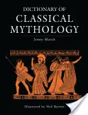 Slovník klasické mytologie - Dictionary of Classical Mythology