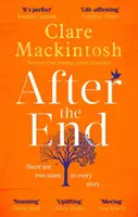 After the End - Silný, život povzbuzující román od autora bestselleru Sunday Times číslo jedna - After the End - The powerful, life-affirming novel from the Sunday Times Number One bestselling author