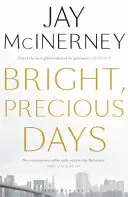 Jasné, vzácné dny - Bright, Precious Days