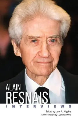 Alain Resnais: Resnais: Rozhovory - Alain Resnais: Interviews