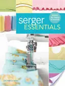 Serger Essentials: Zvládněte základy a ještě víc! - Serger Essentials: Master the Basics and Beyond!