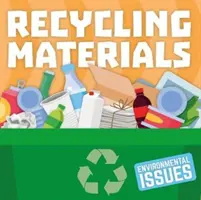 Recyklace materiálů - Recycling Materials