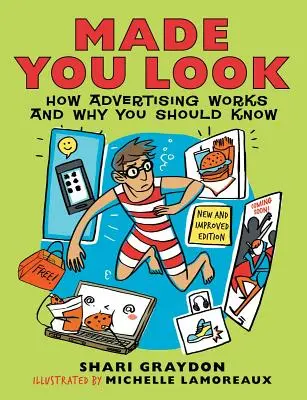 Made You Look: Jak funguje reklama a proč byste to měli vědět - Made You Look: How Advertising Works and Why You Should Know