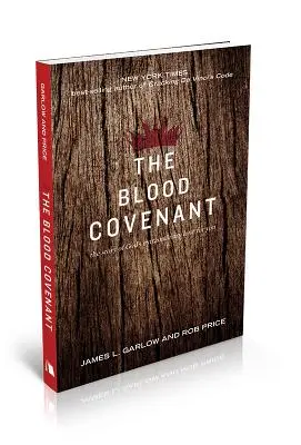 Krvavá smlouva: Příběh o mimořádné Boží lásce k vám - The Blood Covenant: The Story of God's Extraordinary Love for You