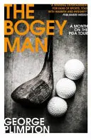 Bogey Man - Měsíc na PGA Tour - Bogey Man - A Month on the PGA Tour