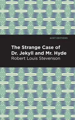 Podivný případ doktora Jekylla a pana Hyda - The Strange Case of Dr. Jekyll and Mr. Hyde