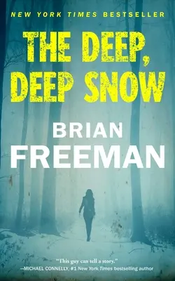 Hluboký, hluboký sníh - The Deep, Deep Snow