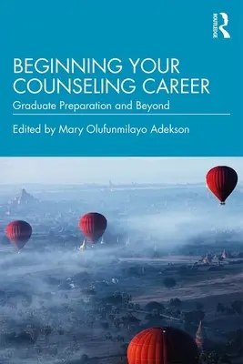 Začátek poradenské kariéry: Příprava na vysokoškolské studium a dále - Beginning Your Counseling Career: Graduate Preparation and Beyond