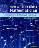 Jak myslet jako matematik - How to Think Like a Mathematician