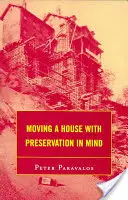 Stěhování domu s ohledem na památkovou ochranu - Moving a House with Preservation in Mind