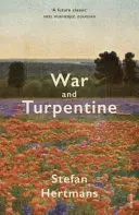 Válka a terpentýn - War and Turpentine