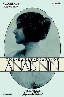 Lionette: Raný deník Anais Nin 1914-1920 - Lionette: The Early Diary of Anais Nin 1914-1920