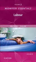 Základy porodní asistence: Porodnictví, 3: 3. díl - Midwifery Essentials: Labour, 3: Volume 3