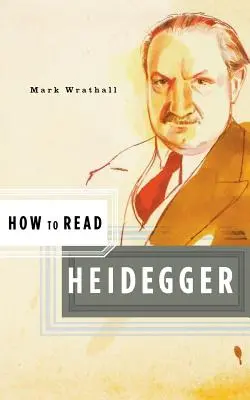 Jak číst Heideggera - How to Read Heidegger