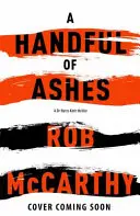 Hrst popela - Doktor Harry Kent Kniha 2 - Handful of Ashes - Dr Harry Kent Book 2