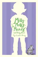 Milly-Molly-Mandy a Billy Blunt - Milly-Molly-Mandy and Billy Blunt