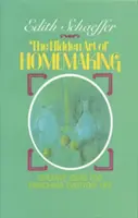 Skryté umění péče o domácnost - The Hidden Art of Homemaking