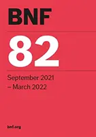 BNF 82 (British National Formulary) září 2021 - BNF 82 (British National Formulary) September 2021