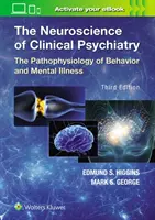 Neurověda v klinické psychiatrii - The Neuroscience of Clinical Psychiatry