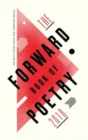 Forward Book of Poetry 2018 - The Forward Book of Poetry 2018