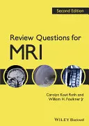 Kontrolní otázky k MRI - Review Questions for MRI