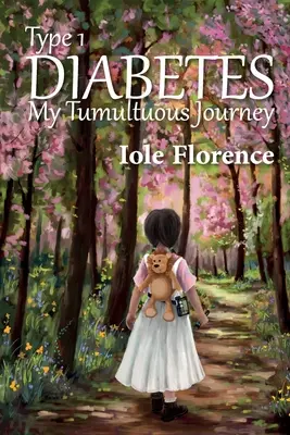 Diabetes 1. typu: Moje bouřlivá cesta - Type 1 Diabetes: My Tumultuous Journey