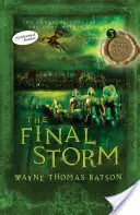 Poslední bouře - The Final Storm