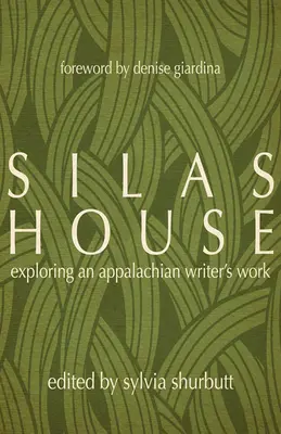 Silas House: Zkoumání díla apalačského spisovatele - Silas House: Exploring an Appalachian Writer's Work