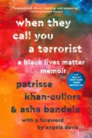 Když tě nazvou teroristou: A Black Lives Matter Memoir - When They Call You a Terrorist: A Black Lives Matter Memoir