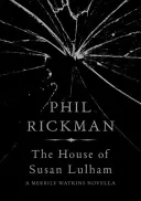 Dům Susan Lulhamové (Rickman Phil (Autor)) - House of Susan Lulham (Rickman Phil (Author))