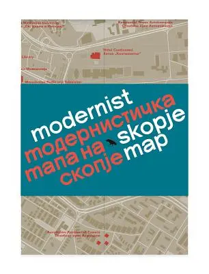Modernistická mapa Skopje - Modernist Skopje Map